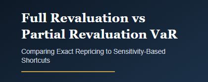 Full Vs Partial Revaluation VaR
